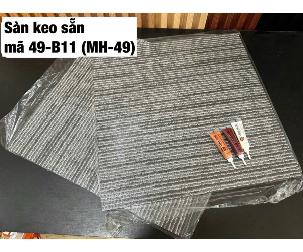 Sàn keo sẵn mã 49-B11